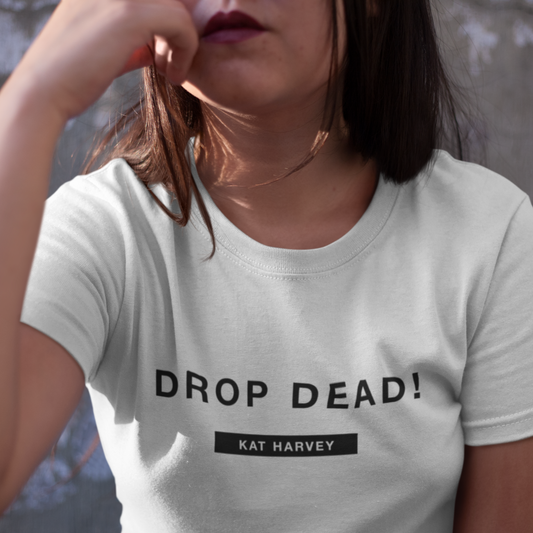 Drop Dead