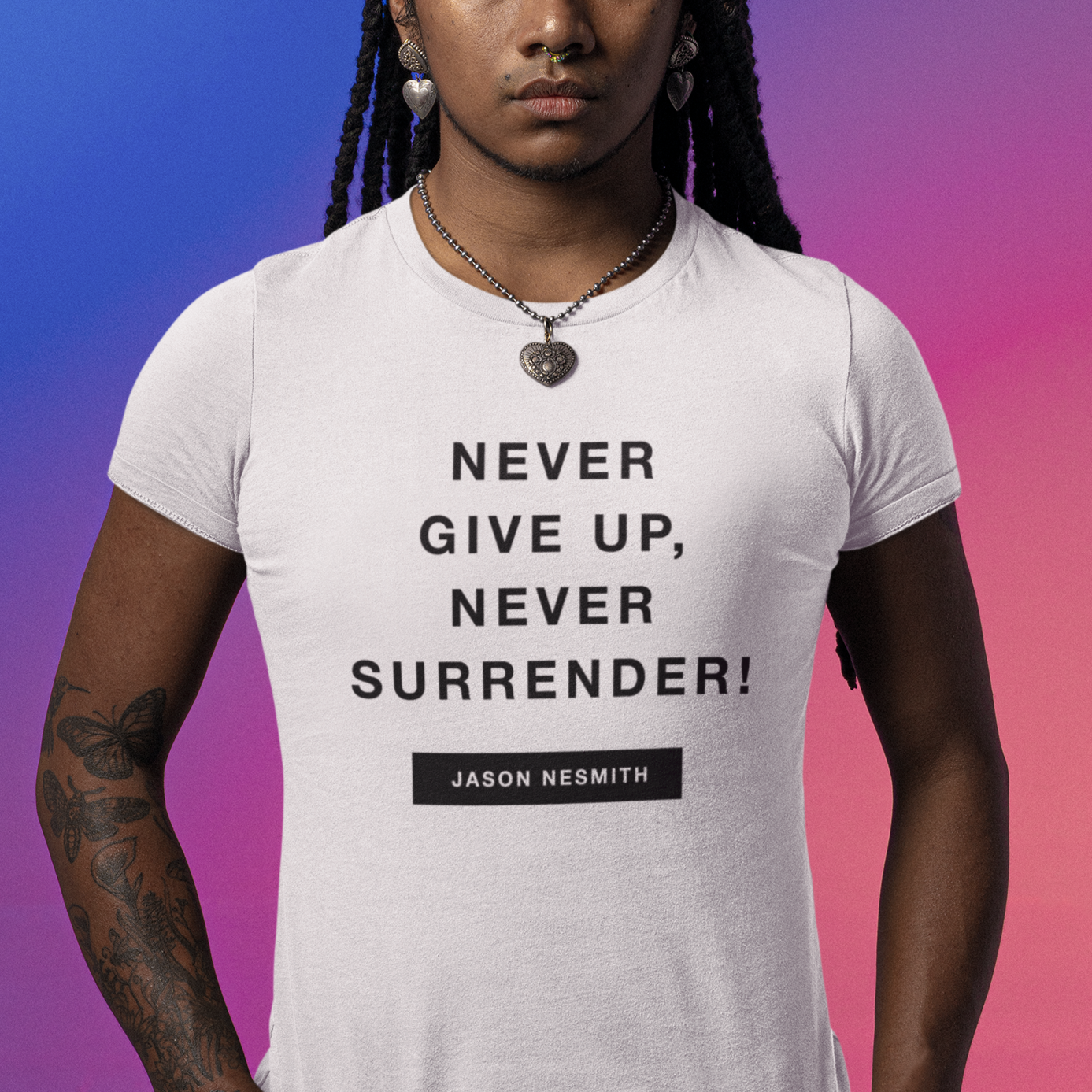 Never Surrender