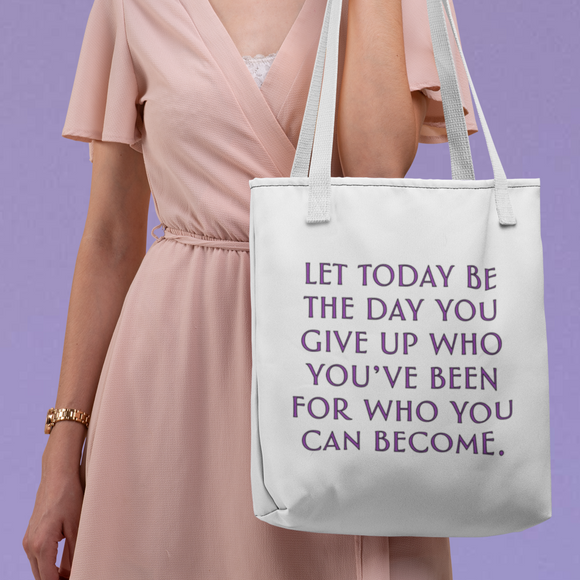 Who You Can Become Tote