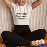 I Want the Fairy Tale